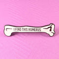 I Find This Humerus Pin