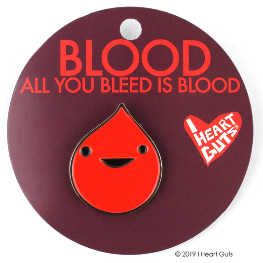Blood Enamel Lapel Pin - All You Bleed Is Blood