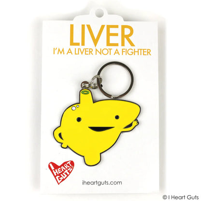 I'm a Liver Not a Fighter Keychain