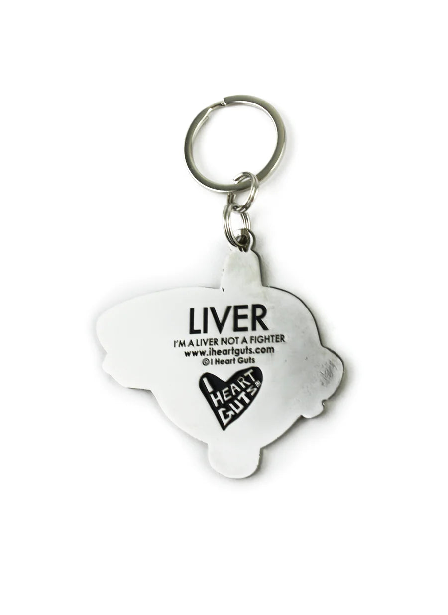 I'm a Liver Not a Fighter Keychain
