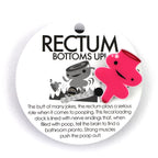 Rectum Lapel Pin - Bringing up the Rear