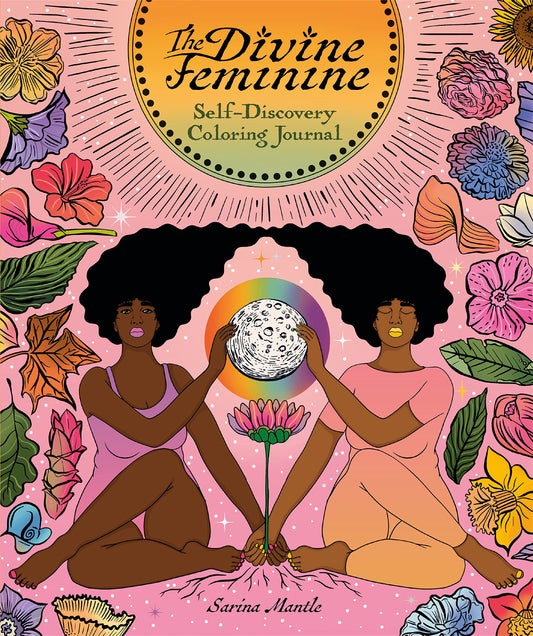 The Divine Feminine - Self Discovery Coloring Journal