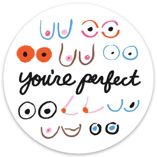 Boobs You’re Perfect Die Cut Sticker